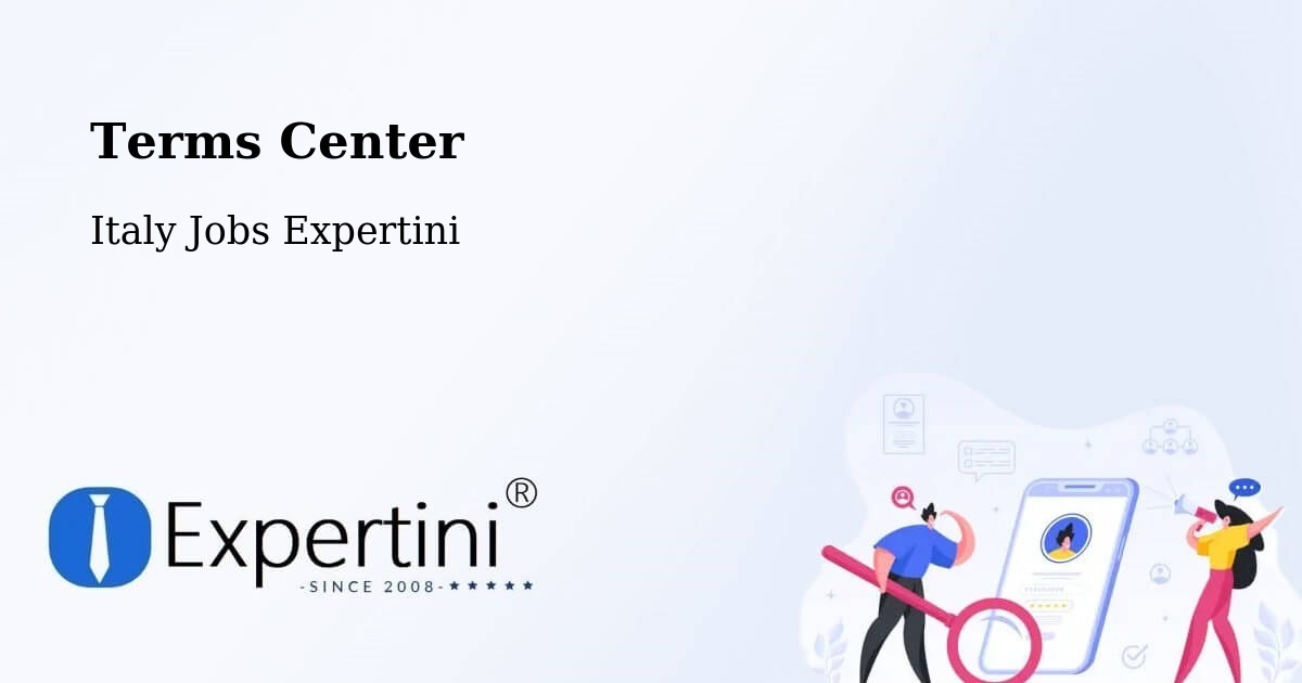 Terms Center - Italy Jobs Expertini